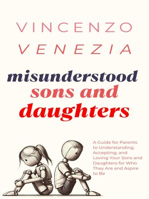 cover image of Misunderstood Sons and Daughters